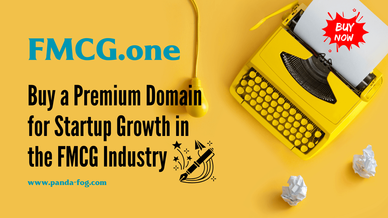 Buy a Premium Domain for Startup Growth in the FMCG Industry - Read news