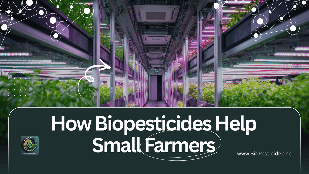 How Biopesticides Help Small Farmers - Read news